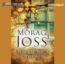 Our Picnics in the Sun - eAudiobook