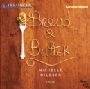 Bread & Butter - eAudiobook