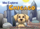 Max Explores Chicago - Book