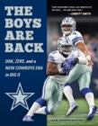 The Boys are Back : Dak, Zeke, and a New Cowboys Era in Big D - Book