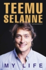Teemu Selanne : My Life - Book