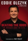 Eddie Olczyk : Beating the Odds in Hockey and in Life - Book