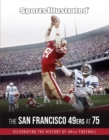 Sports Illustrated The San Francisco 49ers at 75 - Book