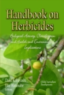 Handbook on Herbicides : Biological Activity, Classification and Health & Environmental Implications - eBook