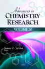 Advances in Chemistry Research : Volume 20 - Book