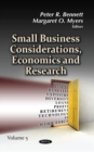 Small Business Considerations, Economics & Research : Volume 5 - Book