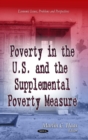 Poverty in the U.S. and the Supplemental Poverty Measure - eBook