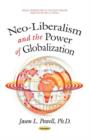 Neo-Liberalism & the Power of Globalization - Book