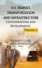 U.S. Transit, Transportation & Infrastructure : Considerations & Developments -- Volume 4 - Book