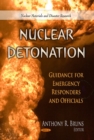 Nuclear Detonation : Guidance for Emergency Responders & Officials - Book