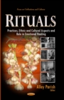Rituals : Practices, Ethnic and Cultural Aspects and Role in Emotional Healing - eBook