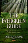 The Evergreen Guide : Helping People to Survive and Thrive in Later Years - eBook