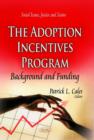 Adoption Incentives Program : Background & Funding - Book