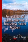 Remediation of Lands After the Fukushima Daiichi Accident - Book
