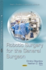Robotic Surgery for the General Surgeon - eBook