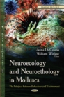 Neuroecology & Neuroethology in Molluscs : The Interface Between Behaviour & Environment - Book