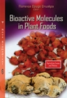 Bioactive Molecules in Plant Foods - Book