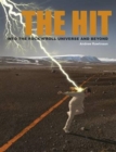 The Hit : Into the Rock 'N Roll Universe and Beyond - Book