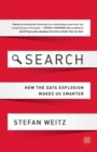Search : How the Data Explosion Makes Us Smarter - Book