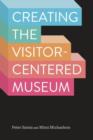 Creating the Visitor-centered Museum - Book