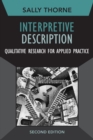 Interpretive Description : Qualitative Research for Applied Practice - Book