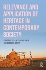 Relevance and Application of Heritage in Contemporary Society - Book