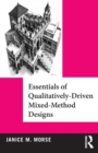 Essentials of Qualitatively-Driven Mixed-Method Designs - Book