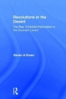 Revolutions in the Desert : The Rise of Mobile Pastoralism in the Southern Levant - Book