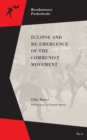 Eclipse and Re-Emergence of the Communist Movement - eBook