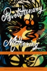 Revolutionary Mothering : Love on the Front Lines - eBook