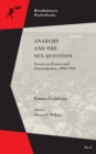 Anarchy and the Sex Question : Essays on Women and Emancipation, 1896-1926 - eBook