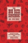 The Big Red Songbook : 250+ IWW Songs! - eBook