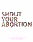 Shout Your Abortion - eBook