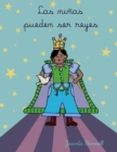 Las Ninas Pueden Ser Reyes : Libro Para Colorear - Book