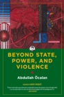 Beyond State, Power, and Violence - eBook