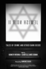 Jewish Noir 2 : Tales of Crime and Other Dark Deeds - Book
