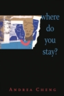 Where Do You Stay? - eBook