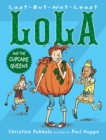 Last-But-Not-Least Lola and the Cupcake Queens - Book