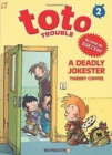Toto Trouble #2: A Deadly Jokester - Book