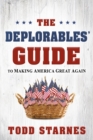 The Deplorables' Guide to Making America Great Again - eBook
