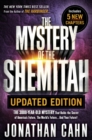 The Mystery of the Shemitah Updated Edition : The 3,000-Year-Old Mystery That Holds the Secret of America's Future, the World's Future...and Your Future! - eBook