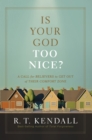 Is Your God Too Nice? - eBook