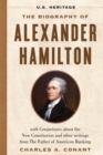 The Biography of Alexander Hamilton (U.S. Heritage) : with Conjectures About the New Constitution, The Federalist Papers and Other Writings from The Father of American Banking - Book