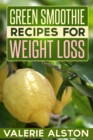 Green Smoothie Recipes For Weight Loss - eBook