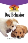 Dog Behavior : An Owner's Guide to a Happy Healthy Pet - Book