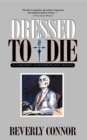 Dressed to Die : A Lindsay Chamberlain Novel - Book