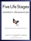 Five Life Stages : Where You Are, Where You're Going, and What to Expect When You Get There - Book