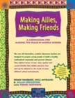 Making Allies, Making Friends : A Curriculum for Making the Peace in Middle School - eBook