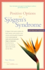 Positive Options for Sjogren's Syndrome : Self-Help and Treatment - eBook