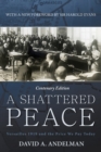 A Shattered Peace : Versailles 1919 and the Price We Pay Today - eBook